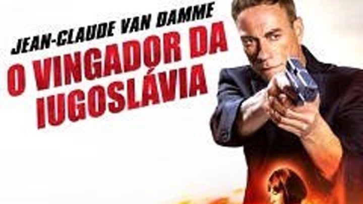 O Vingador da Iugoslávia (2018) Dublado HD IMDb 4.3