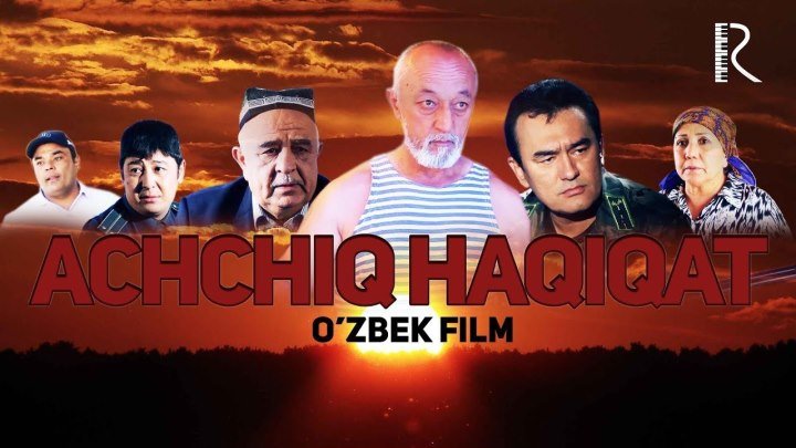 Achchiq haqiqat - Аччик хакикат ( O'zbek kino)