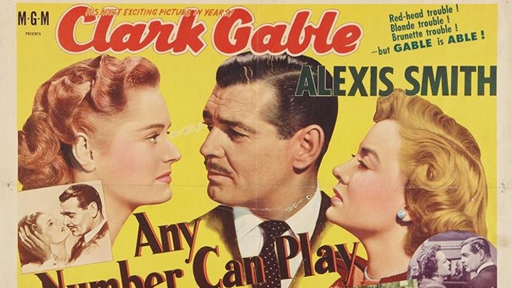 Any Number Can Play 1949 Clark Gable, Mary Astor, Alexis Smith, Wendell Corey, Audrey Totter, William Conrad