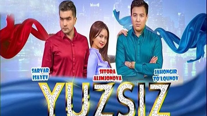 Yuzsiz (Uzbek kino 2018)