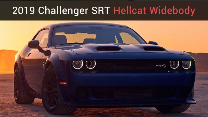 2019 Challenger SRT Hellcat Widebody - выкован громом!