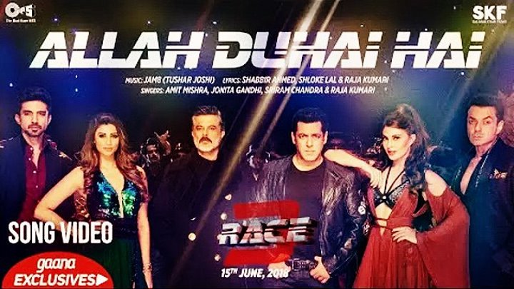 Allah Duhai Hai Song Video - Race 3 ¦ Salman Khan ¦ JAM8 (TJ) ¦ Amit, Jonita, Sreerama, Raja Kumari