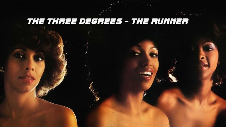 The Three Degrees - The Runner (1978)