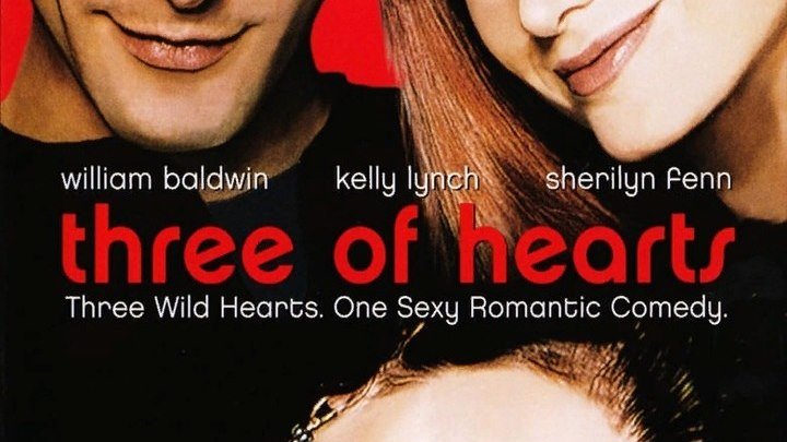 Три сердца( Любовь на троих ,Любовь втроем ,Сердца трёх) / Three Of Hearts. 1993 Михалёв