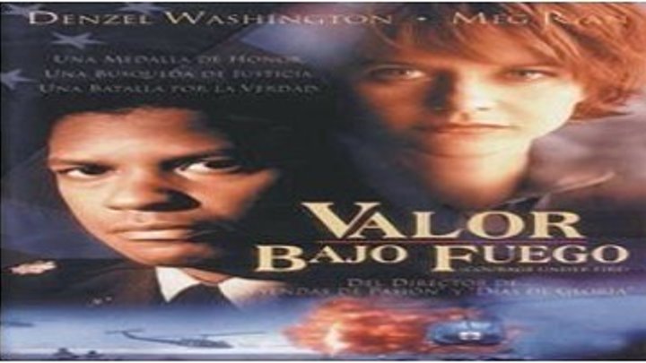 Valor Bajo Fuego (1996).