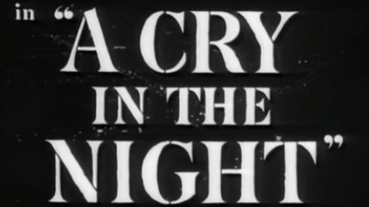 A Cry in the Night (1956) Edmond O'Brien, Brian Donlevy, Natalie Wood, Raymond Burr, Richard Anderson