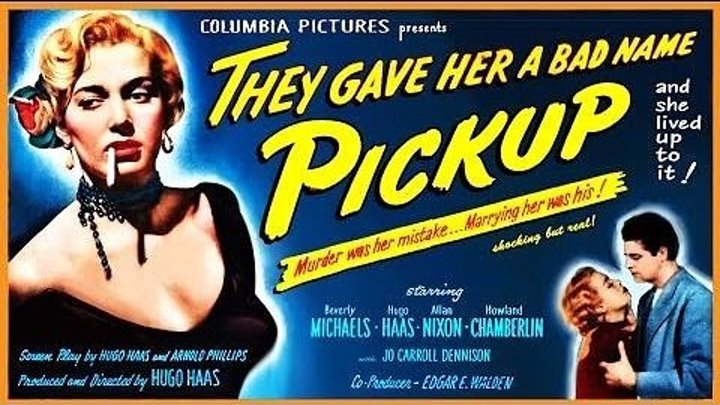 Beverly Michaels is the "Pickup"!💋🚬 (With Rare 'Screen Gems' Open Credit!)