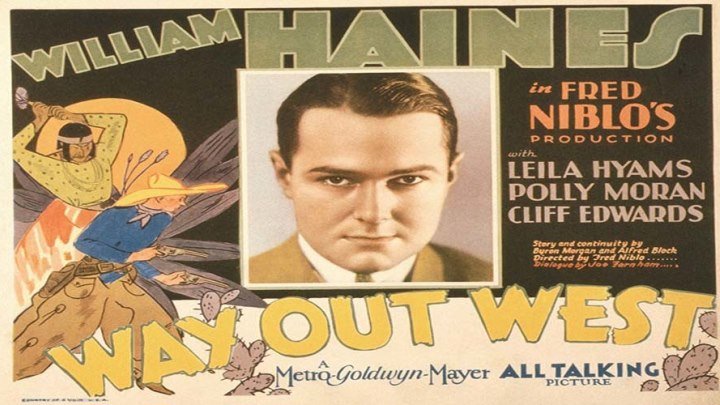 Way Out West 🌵🌄 starring William Haines!