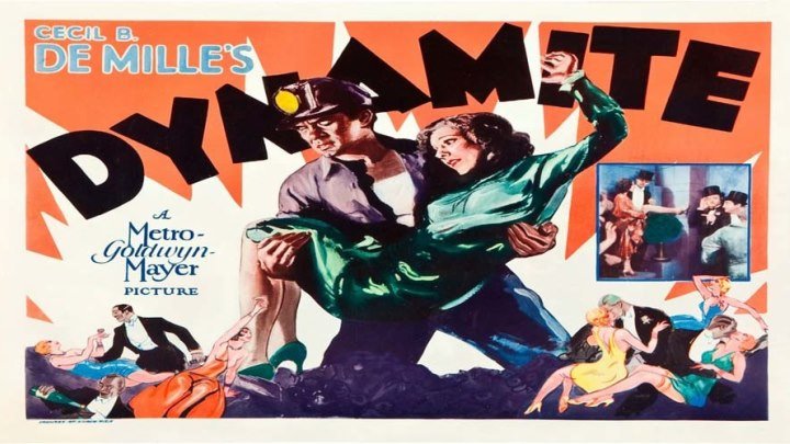 Cecil B. DeMille's Dynamite! 💣💥 starring Conrad Nagel, Kay Johnson, Charles Bickford, and Julia Faye!