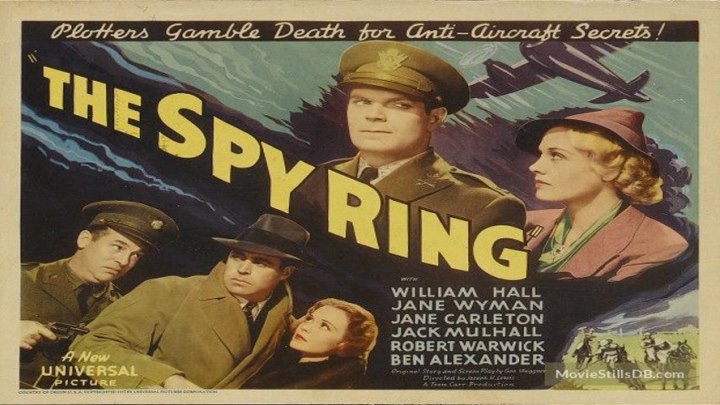 The Spy Ring 🗣️👤👥 starring William Hall! with Jane Wyman!