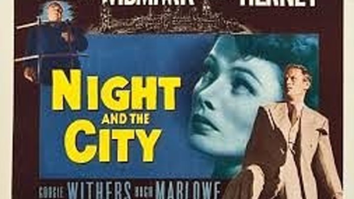 ASA 🎥📽🎬 Night and the City (1950) a film directed by Jules Dassin with Richard Widmark, Gene Tierney, Googie Withers, Hugh Marlowe