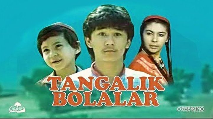 Tangalik bolalar - O'zbek kino 1990.