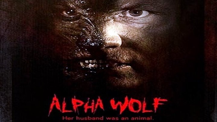 Альфа-Волк / Alpha Wolf (2018) - Триллер, Ужасы