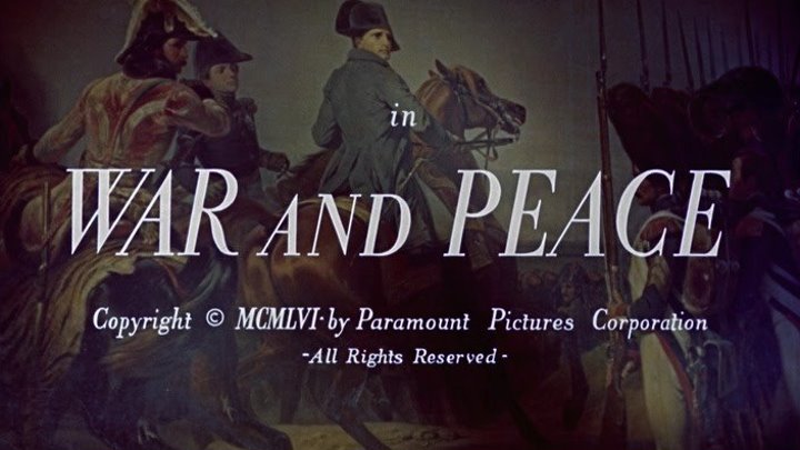 Война и мир (1956) / War and Peace (1956)