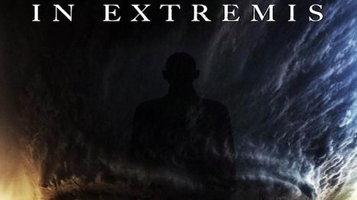 Крайности / In Extremis (2017) - Триллер, Ужасы