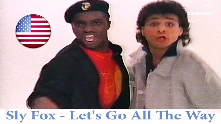 Sly Fox - Let's Go All The Way