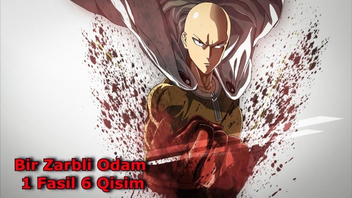 Bir Zarbli Odam 1 Fasil 6 Qisim 6-12 ( UZBEK TILIDA ANIME )