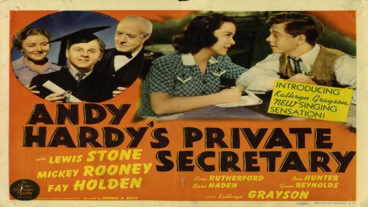 Andy Hardy's Private Secretary starring Mickey Rooney! with Kathryn Grayson and Ann Rutherford!