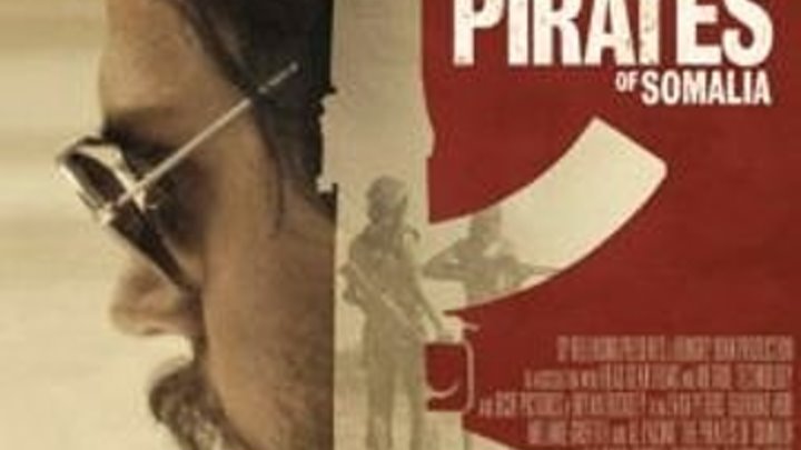 Пираты Сомали (2017) драма, биография