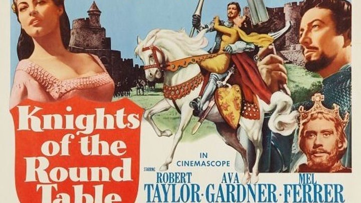 Knights of the Round Table 1953 with Ava Gardner, Robert Taylor and Mel Ferrer
