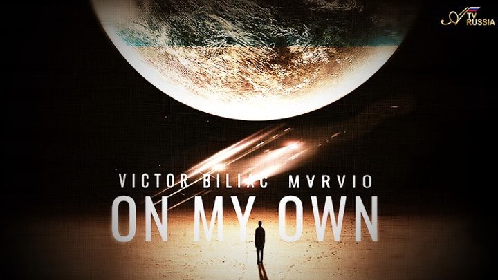 Victor Biliac & Marvio - On My Own | Official Video |