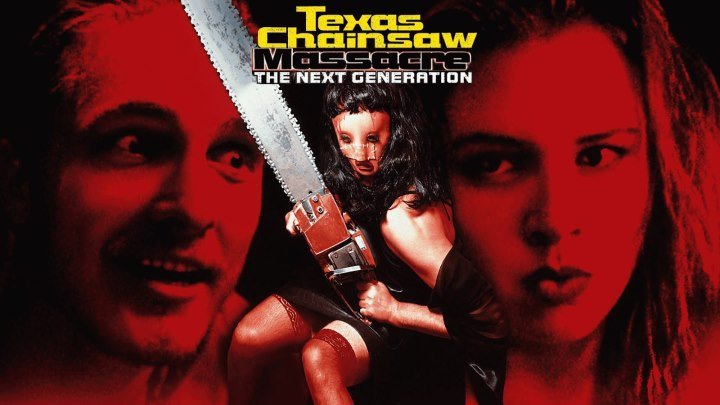 Техасская резня бензопилой 4: Новое поколение / Texas Chainsaw Massacre: The Next Generation (1994, Ужасы, комедия)