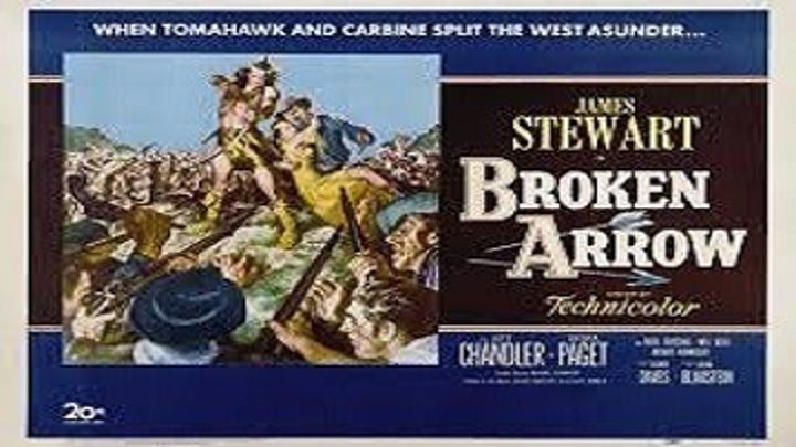 ASA 🎥📽🎬 Broken Arrow (1950) a film directed by Delmer Daves with James Stewart, Jeff Chandler, Debra Paget, Will Geer
