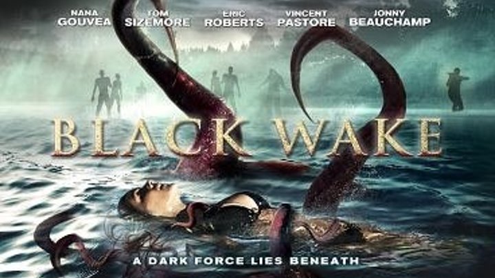 Тёмное пробуждение Black Wake (2018). Ужасы, фантастика, триллер