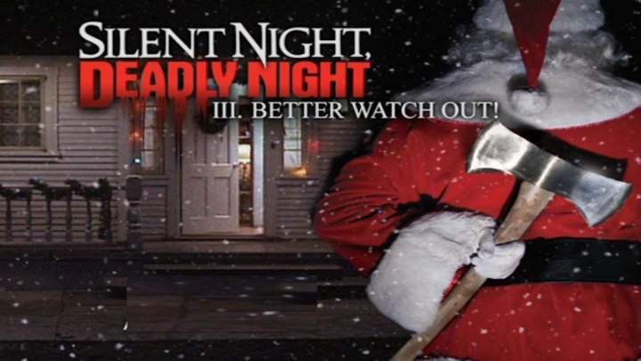 Тихая ночь, смертельная ночь 3: Лучше поберегись! (Silent Night, Deadly Night 3: Better Watch Out! 1989)