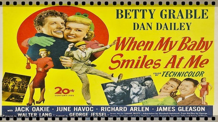 When My Baby Smiles at Me (1948) Betty Grable, Dan Dailey, Jack Oakie, June Havoc