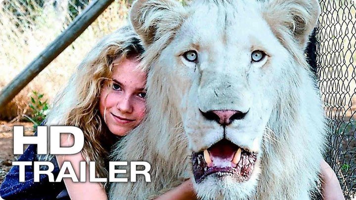 Девочка Миа и белый лев — Русский трейлер (2019)
