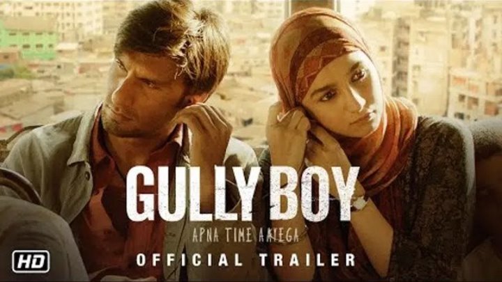 Gully Boy ¦ Official Trailer ¦ Ranveer Singh ¦ Alia Bhatt ¦ Zoya Akhtar ¦14th February