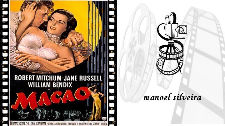 Macao 1952 Dub com Robert Mitchum, Jane Russell, William Bendix