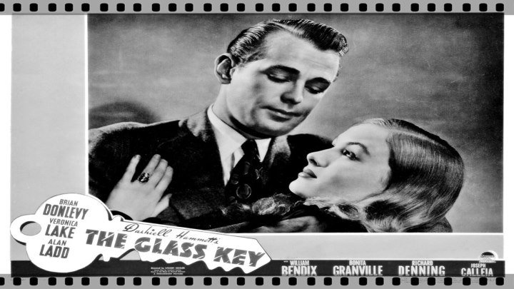The Glass Key (1942) Alan Ladd, Veronica Lake, Brian Donlevy, Bonita Granville