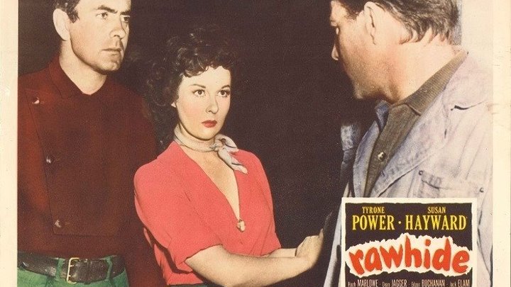 Rawhide 1951 with Tyrone Power and Susan Hayward