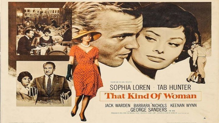 ASA 🎥📽🎬 That Kind of Woman (1959) a film directed by Sidney Lumet with Sophia Loren, Tab Hunter, Jack Warden, Barbara Nichols