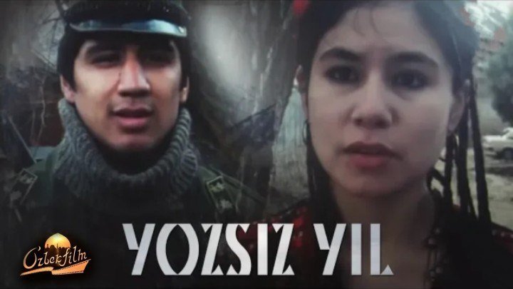 Yozsiz yil (o'zbek film) 🎬 Ёзсиз йил (узбекфильм) 2014.