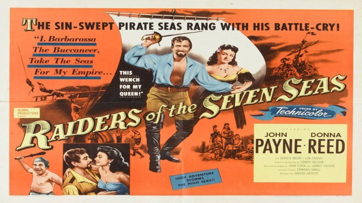 Raiders of the Seven Seas starring John Payne & Donna Reed!