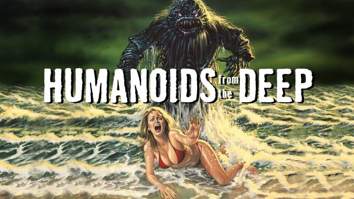 Гуманоиды из бездны / Твари из бездны / Humanoids from the Deep (1980, Ужасы) перевод Вячеслав Котов