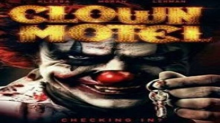 Мотель клоунов Восставшие смотреть онлайн, Ужасы 2019