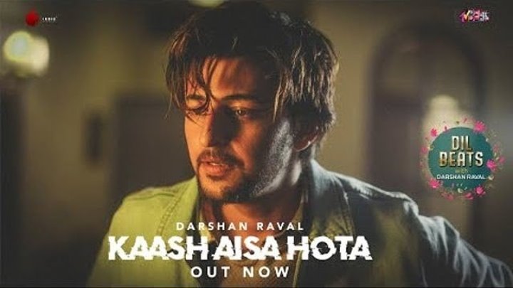 Kaash Aisa Hota - Darshan Raval ¦ Official Video ¦ Indie Music Label ¦ Latest Hit Song 2019