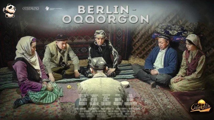 Berlin-Oqqo'rg'on (o'zbek film) Берлин-Оккургон (узбекфильм) 2019. HD
