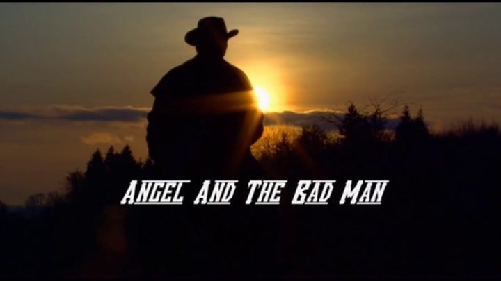 " Ангел и Негодяй " ( вестерн . 2009 )
