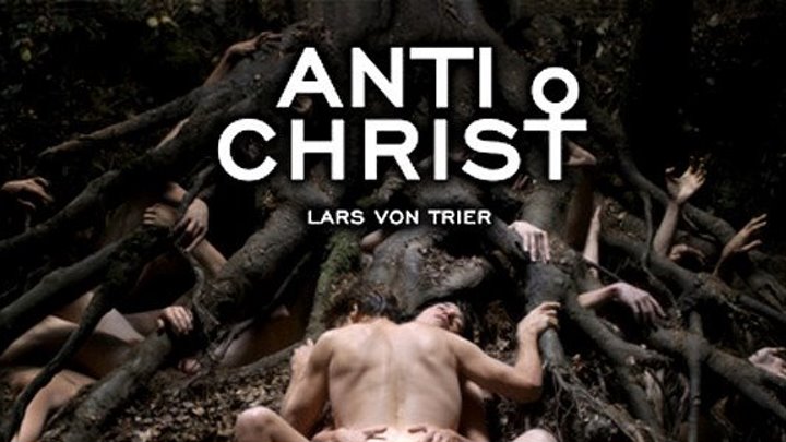 Антихрист \ Antichrist (2009) \ ужасы, драма
