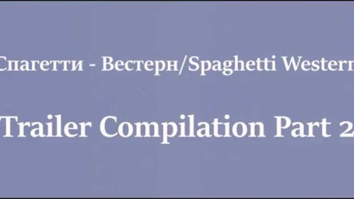 Spaghetti-Western Trailer Compilation Vol.2