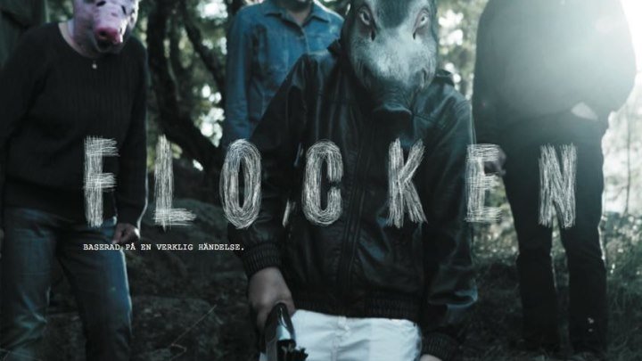 Стая \ Flocken (2015) \ триллер, драма