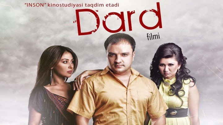 Dard (uzbek film) - Дард (узбекфильм)