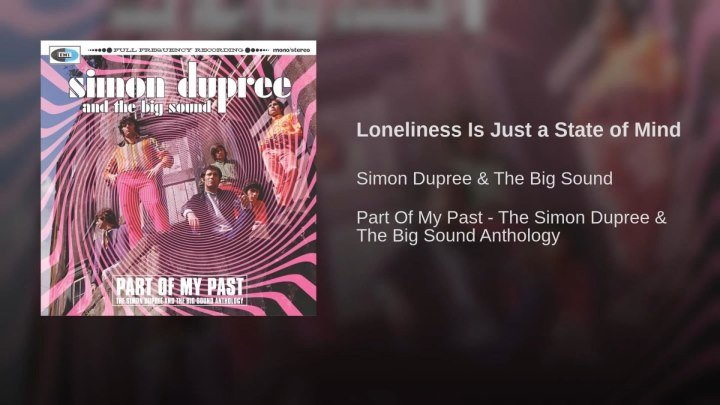 Simon Dupree And The Big Sound - Loneliness Is Just A State Of Mind (1968, Official Video)
