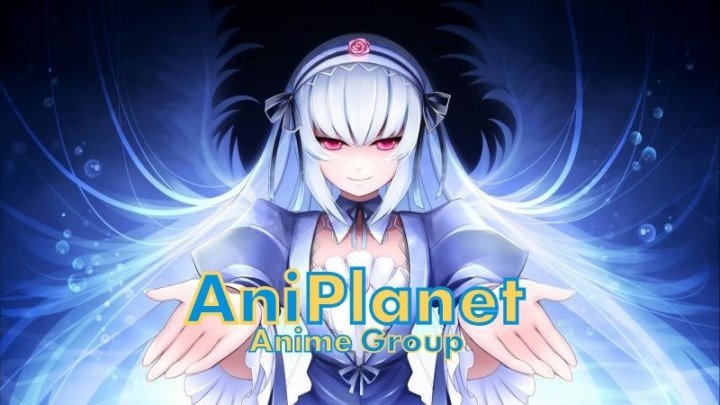 Аниме I AniPlanet [Добро Пожаловать В Группу]