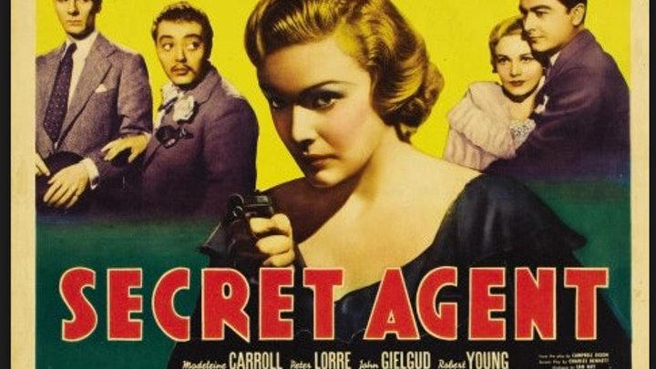 Secret Agent (1936) John Gielgud, Madeleine Carroll, Robert Young ,Peter Lorre